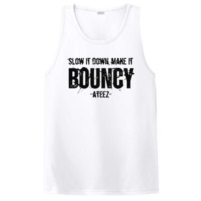 Slow It Down Make It Bouncy Ateez PosiCharge Competitor Tank