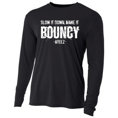 Slow It Down Make It Bouncy Ateez Cooling Performance Long Sleeve Crew