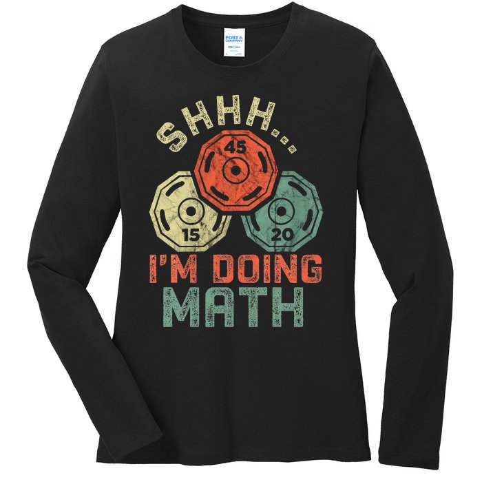 Shhh IM Doing Math Funny Weight Lifting Workout Training Ladies Long Sleeve Shirt