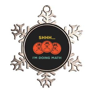 Shhh Im Doing Math Weight Lifting Gym Lover Motivation Metallic Star Ornament