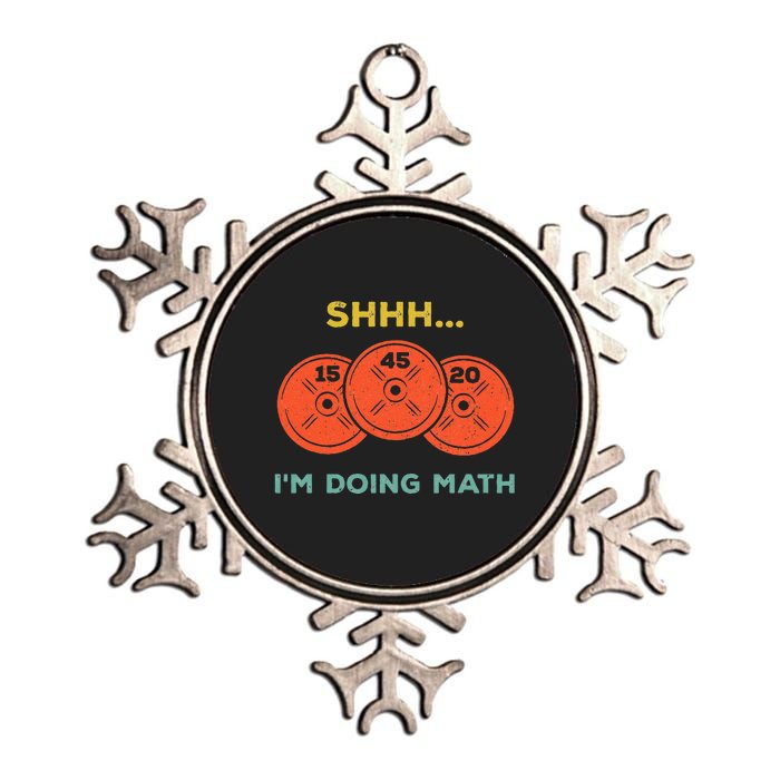 Shhh Im Doing Math Weight Lifting Gym Lover Motivation Metallic Star Ornament