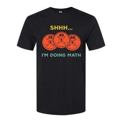 Shhh Im Doing Math Weight Lifting Gym Lover Motivation Softstyle® CVC T-Shirt