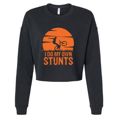 Sunset I Do My Own Stunts Mountain Bike Cycling Outfit MTB Life Gift Cropped Pullover Crew