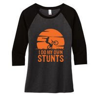 Sunset I Do My Own Stunts Mountain Bike Cycling Outfit MTB Life Gift Women's Tri-Blend 3/4-Sleeve Raglan Shirt