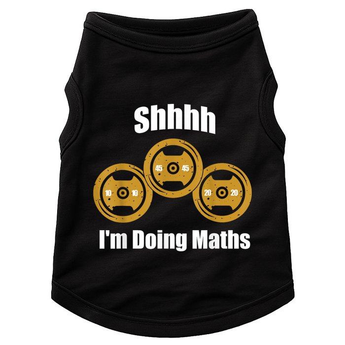 Shhh IM Doing Math Weight Lifting Math Lover Funny Meme Doggie Tank
