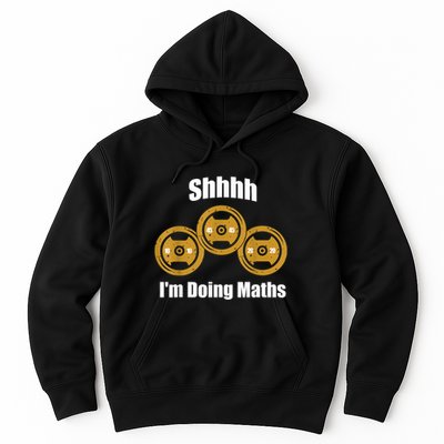 Shhh IM Doing Math Weight Lifting Math Lover Funny Meme Hoodie