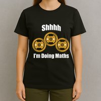 Shhh IM Doing Math Weight Lifting Math Lover Funny Meme T-Shirt