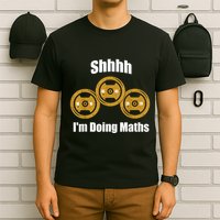Shhh IM Doing Math Weight Lifting Math Lover Funny Meme T-Shirt