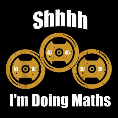 Shhh IM Doing Math Weight Lifting Math Lover Funny Meme T-Shirt