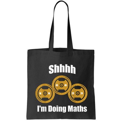 Shhh IM Doing Math Weight Lifting Math Lover Funny Meme Bag