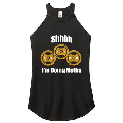 Shhh IM Doing Math Weight Lifting Math Lover Funny Meme Women's Perfect Tri Rocker Tank
