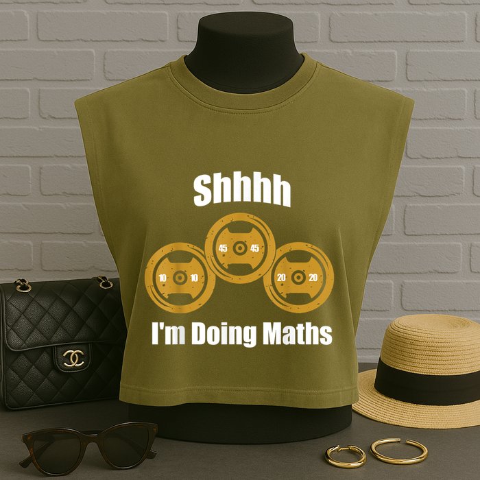 Shhh IM Doing Math Weight Lifting Math Lover Funny Meme Garment-Dyed Women's Muscle Tee