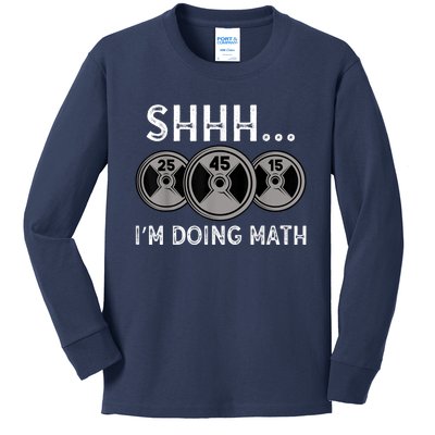 Shhh IM Doing Math Gym Fitness Math Funny Weightlifting Kids Long Sleeve Shirt