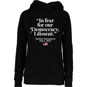 Scotus I Dissent Fear For Our Democracy Womens Funnel Neck Pullover Hood