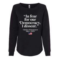 Scotus I Dissent Fear For Our Democracy Womens California Wash Sweatshirt