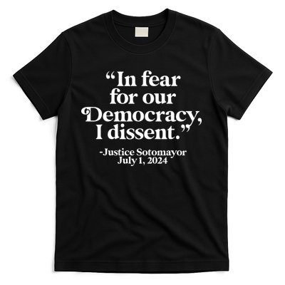 Scotus I Dissent Fear For Our Democracy Justice Sotomayor T-Shirt