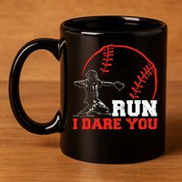 Steal I Dare You Baseball Catcher Baseball Player 11oz C Handle Ceramic Mug