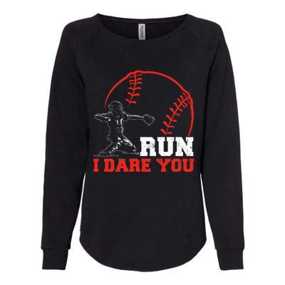 Steal I Dare You Baseball Catcher Baseball Player Womens California Wash Sweatshirt