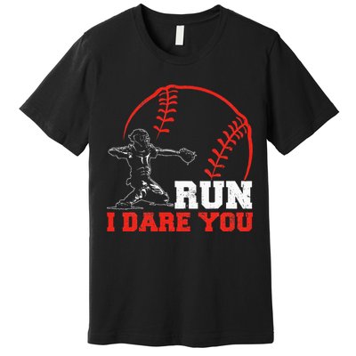 Steal I Dare You Baseball Catcher Baseball Player Premium T-Shirt