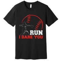 Steal I Dare You Baseball Catcher Baseball Player Premium T-Shirt