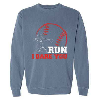 Steal I Dare You Baseball Catcher Baseball Player Garment-Dyed Sweatshirt