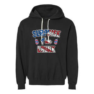 Surprise I'm Drunk Beer 4th of July American Flag Garment-Dyed Fleece Hoodie