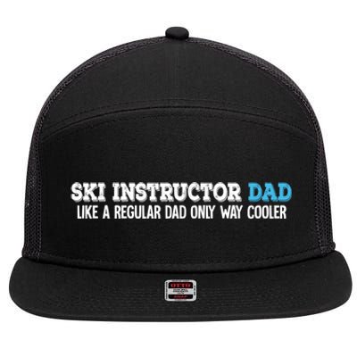 Ski Instructor Dad Cool Gift 7 Panel Mesh Trucker Snapback Hat