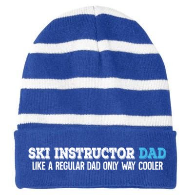 Ski Instructor Dad Cool Gift Striped Beanie with Solid Band