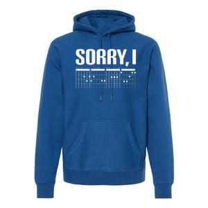 Sorry Idgaf DonT Give A Fuck Premium Hoodie