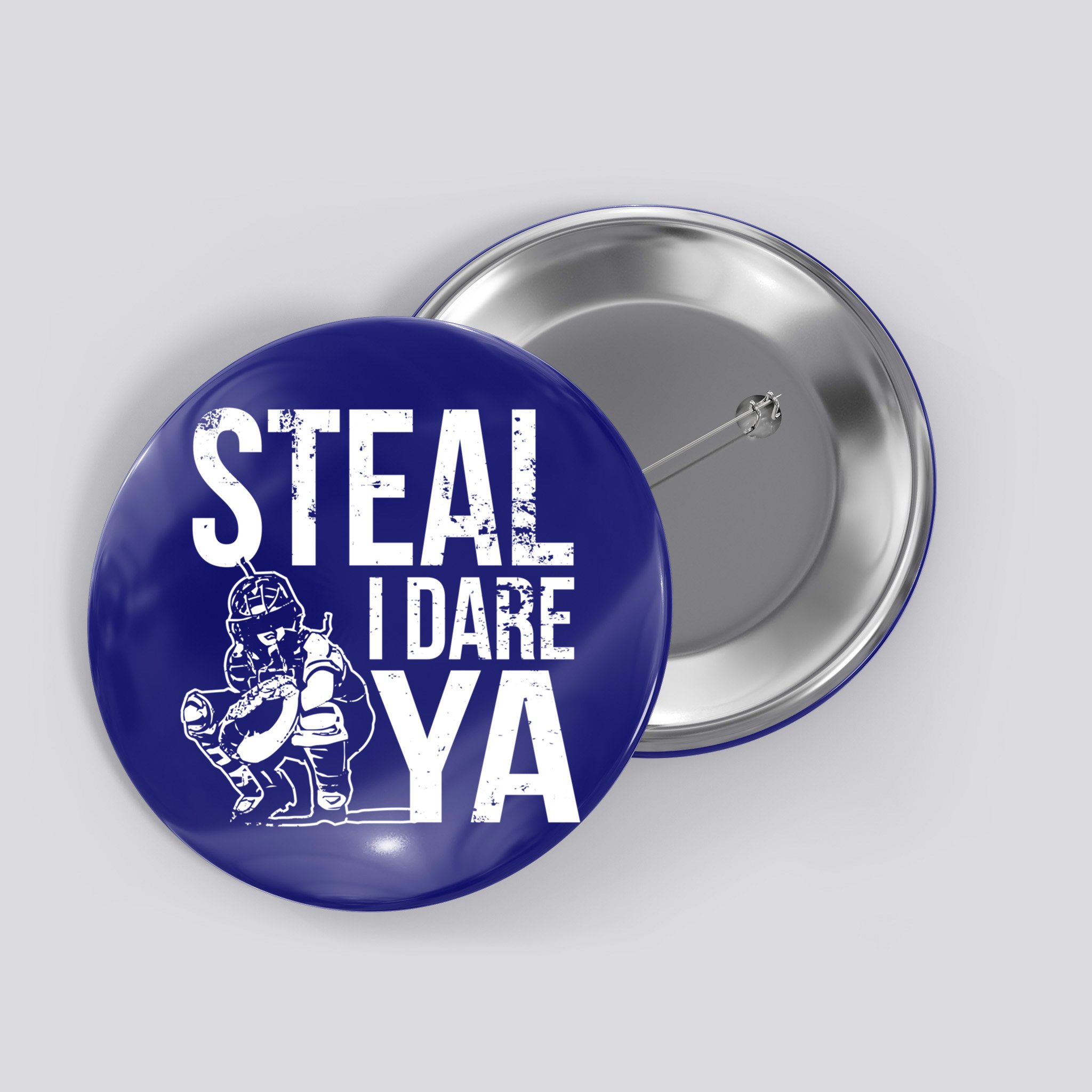 Steal I Dare Ya Softball Catcher Team Sport Cute Gift Button