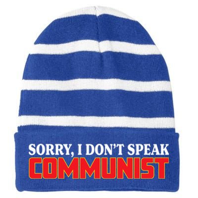 Sorry I DonT Speak Communist Trump 2024 Gift Striped Beanie with Solid Band