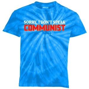 Sorry I DonT Speak Communist Trump 2024 Gift Kids Tie-Dye T-Shirt