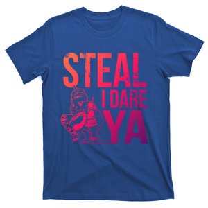 Steal I Dare Ya Funny Softball Catcher Team Sport Gift T-Shirt