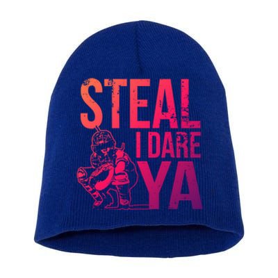 Steal I Dare Ya Funny Softball Catcher Team Sport Gift Short Acrylic Beanie