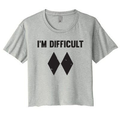 Ski I'm Difficult Skiing Skier Snowboard Snowboarder Gift Women's Crop Top Tee