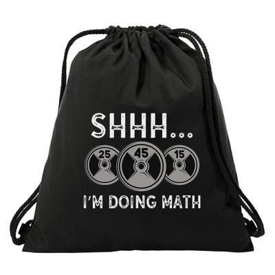 Shhh IM Doing Math Gym Fitness Math Funny Weightlifting Drawstring Bag
