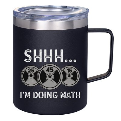 Shhh IM Doing Math Gym Fitness Math Funny Weightlifting 12oz Stainless Steel Coffee Mug