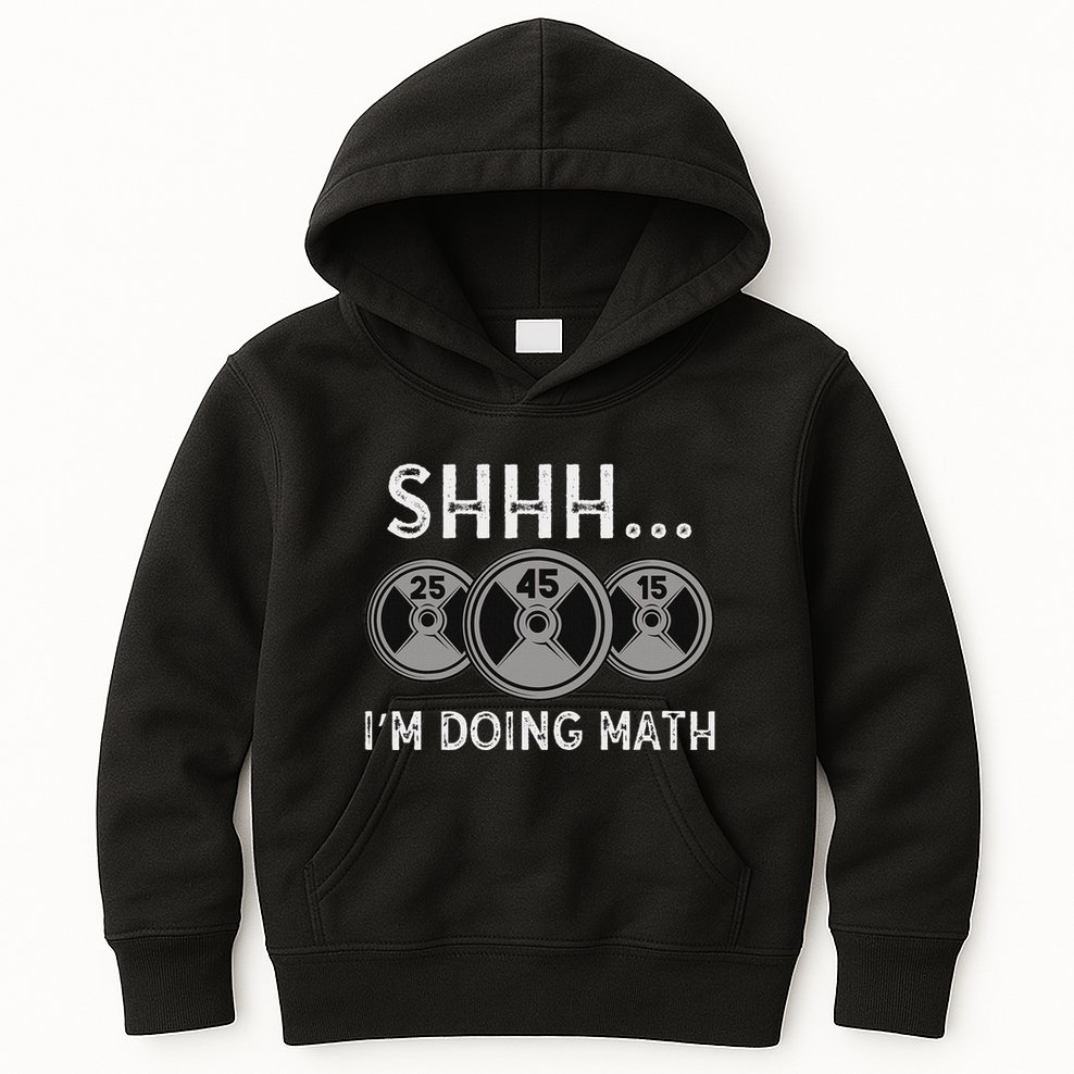 Shhh IM Doing Math Gym Fitness Math Funny Weightlifting Kids Hoodie