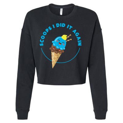 Scoops I Did It Again Funny Popsicle Cropped Pullover Crew