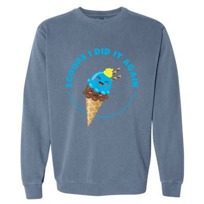 Scoops I Did It Again Funny Popsicle Garment-Dyed Sweatshirt