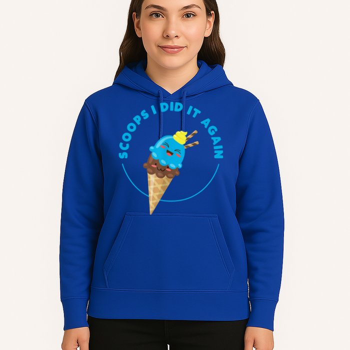 Scoops I Did It Again Funny Popsicle Hoodie