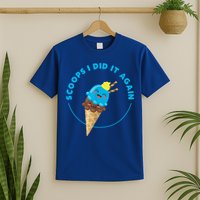 Scoops I Did It Again Funny Popsicle T-Shirt