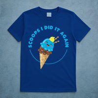 Scoops I Did It Again Funny Popsicle T-Shirt