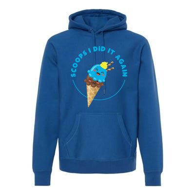 Scoops I Did It Again Funny Popsicle Premium Hoodie