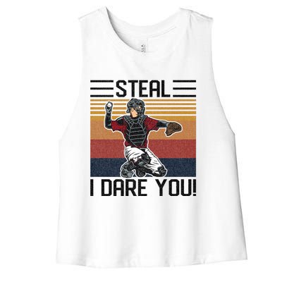 Steal I Dare You Funny Catcher Vintage Baseball Player Lover Gift Women's Racerback Cropped Tank