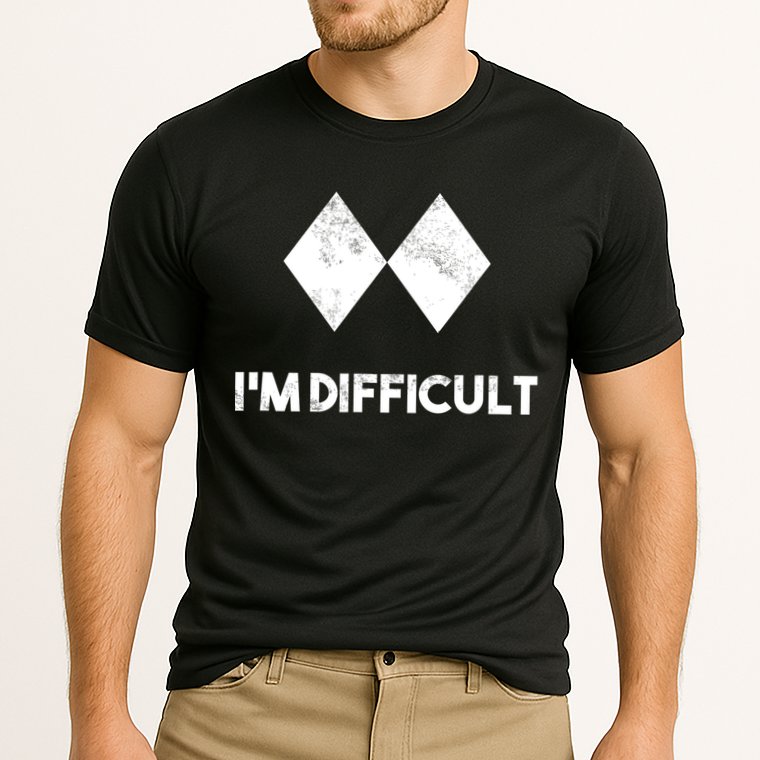 Ski I'm Difficult Funny Gift Skiing Lovers Skiers Snowboard Snowboarder Gift Cooling Performance Crew T-Shirt
