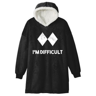 Ski I'm Difficult Funny Gift Skiing Lovers Skiers Snowboard Snowboarder Gift Hooded Wearable Blanket