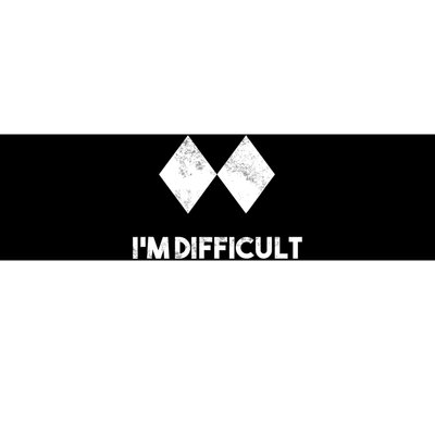 Ski I'm Difficult Funny Gift Skiing Lovers Skiers Snowboard Snowboarder Gift Bumper Sticker