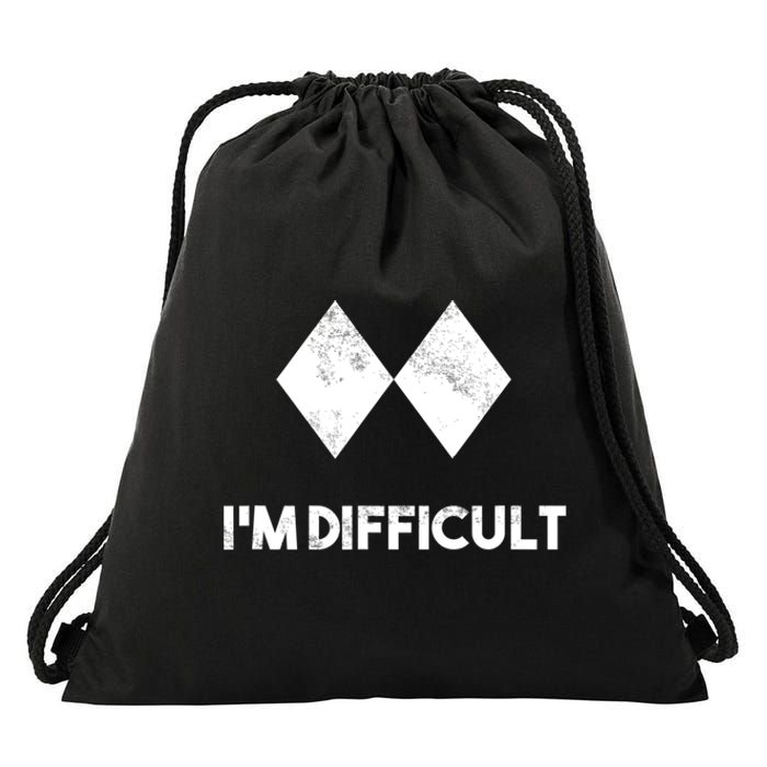 Ski I'm Difficult Funny Gift Skiing Lovers Skiers Snowboard Snowboarder Gift Drawstring Bag