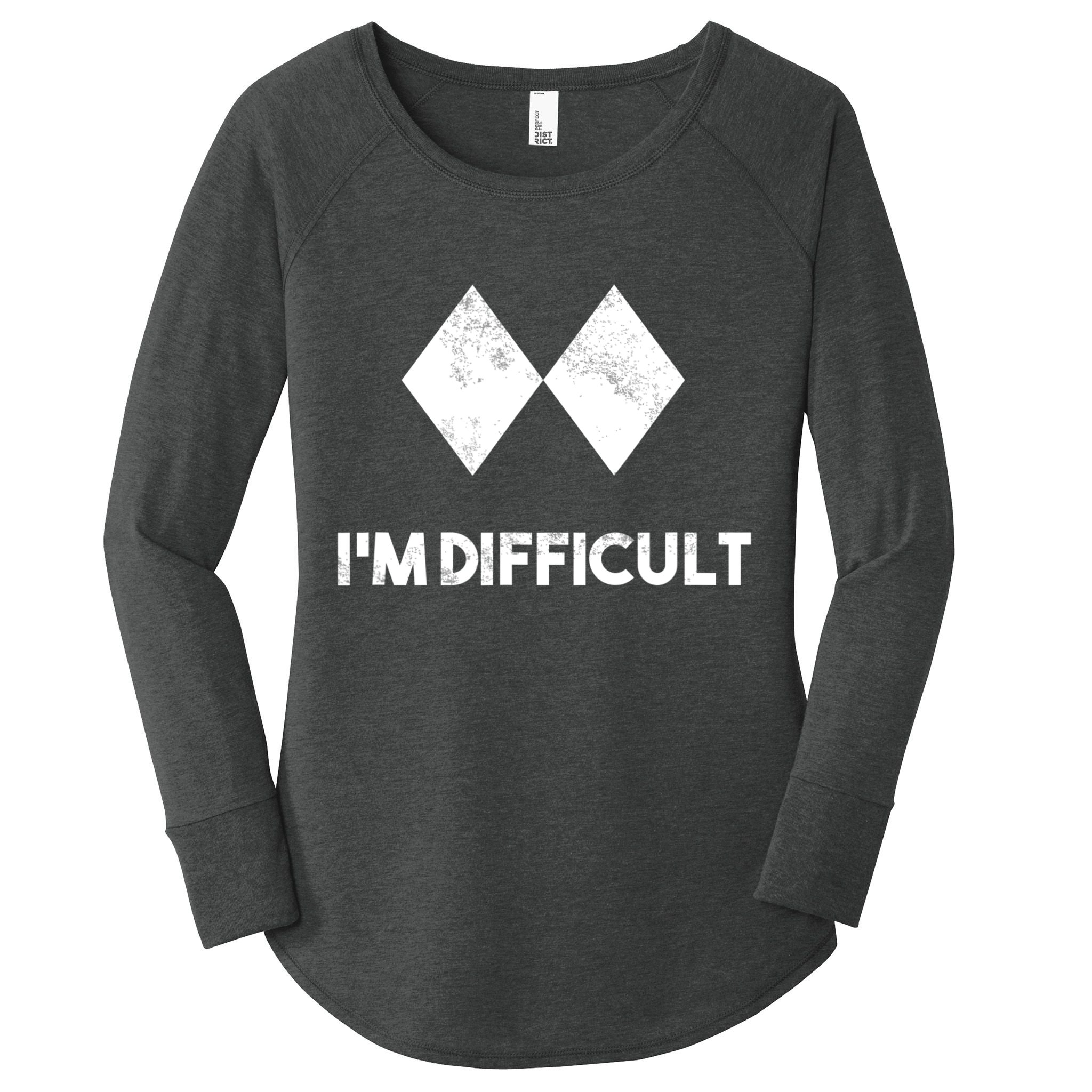 Ski I'm Difficult Funny Gift Skiing Lovers Skiers Snowboard Snowboarder Gift Women's Perfect Tri Tunic Long Sleeve Shirt